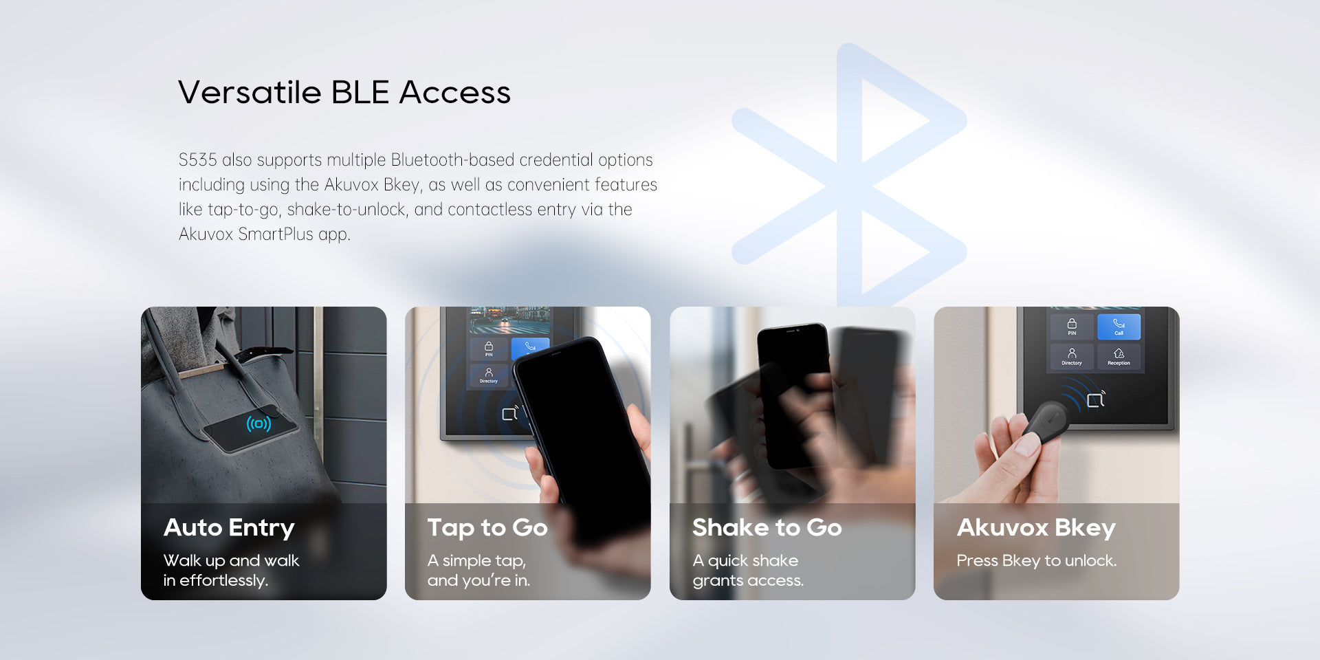 Versatile BLE access